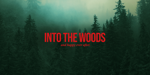 Into The Woods